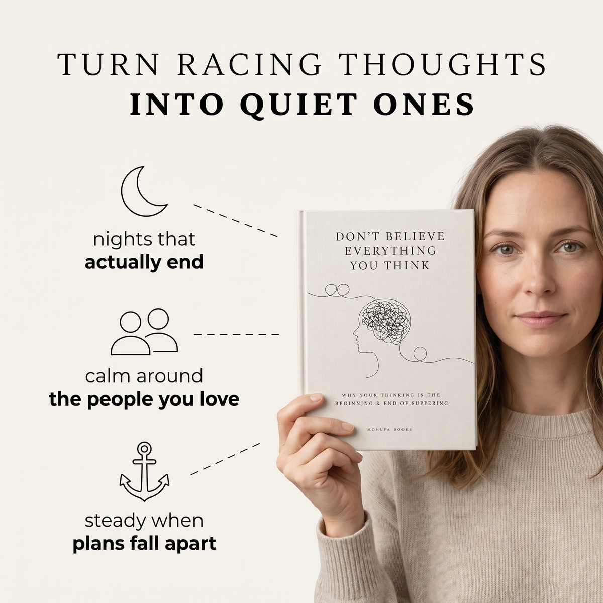 Don't Believe Everything You Think: Why Your Thinking Is The Beginning & End Of Suffering (Beyond Suffering)